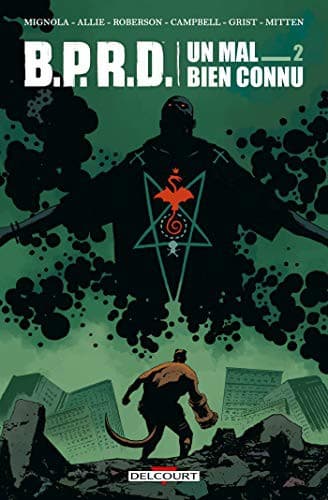BPRD. Un Mal bien connu...T02