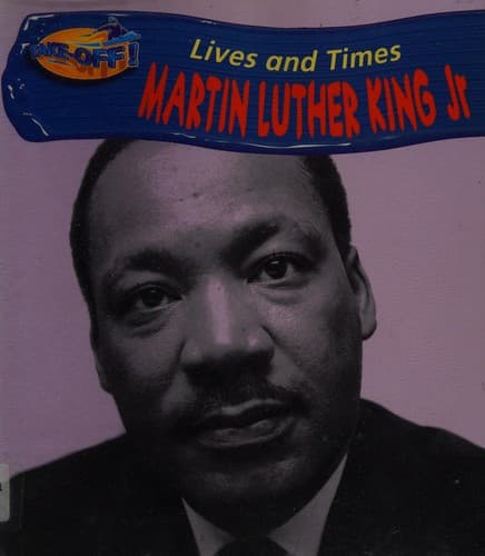 Martin Luther King Junior (Take-off!: Lives & Times)
