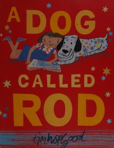 Dog Called Rod