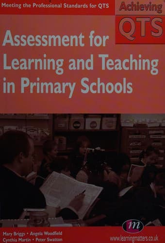 Assessment for learning and teaching in primary schools