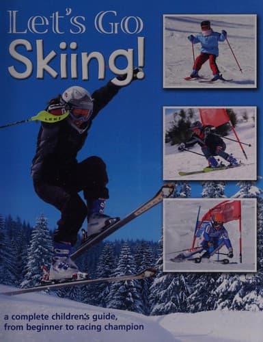 Let's Go Skiing!