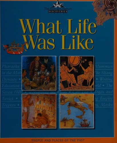 What Life Was Like