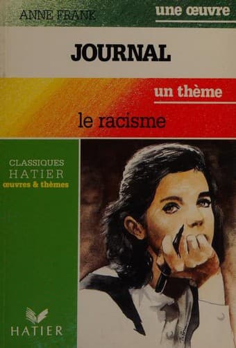 Une oeuvre Journal; un theme le racisme