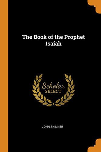 The Book of the Prophet Isaiah