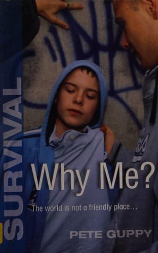 Why me?