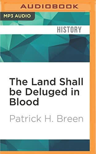 Land Shall be Deluged in Blood, The