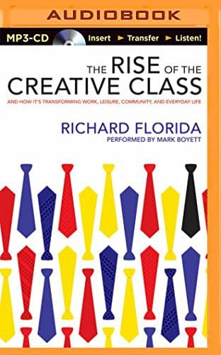 Rise of the Creative Class, The
