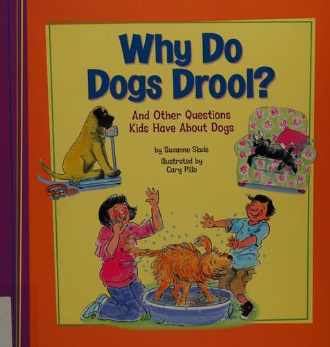 Why do dogs drool?