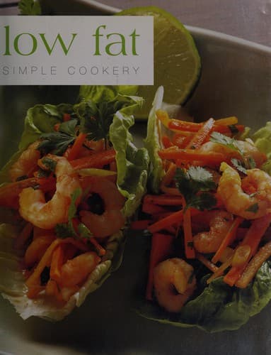 Low fat simple cookery