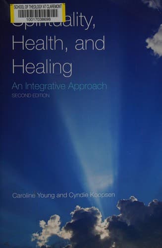 Spirituality, health, and healing