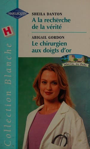 À la recherche de la vérité / Le chirurgien aux doigts d'or