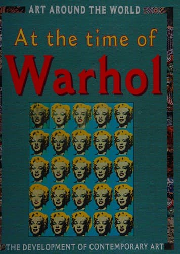 At the time of Warhol