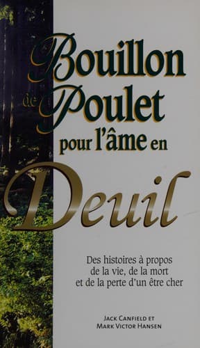 Bouillon de poulet pour l'ame en deuil