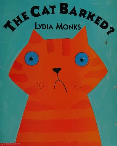 The cat barked?