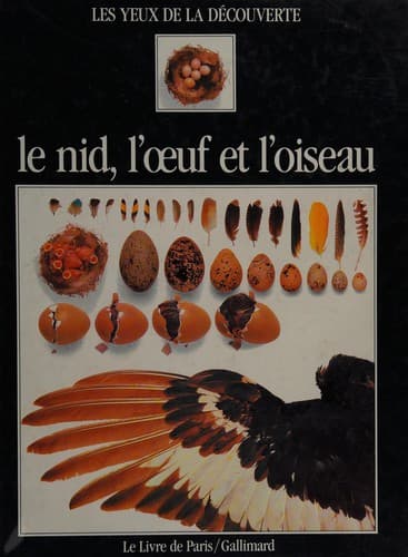 Le nid, l'oeuf et l'oiseau