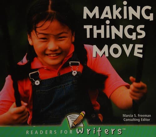 Making things move