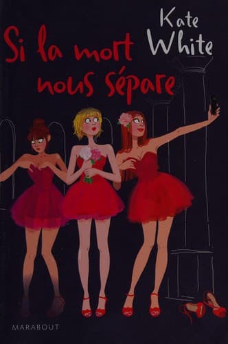 Si la mort nous sépare