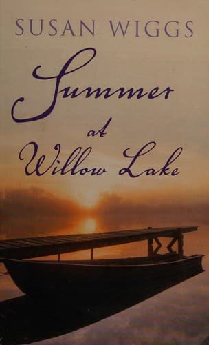 Summer at Willow Lake