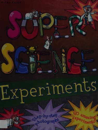 Super science experiments