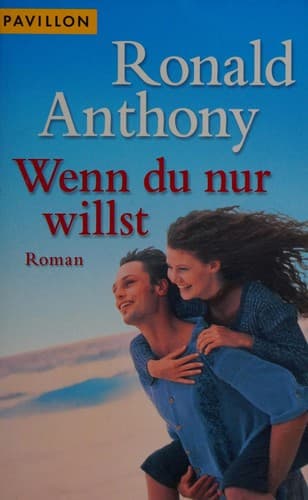 Wenn du nur willst
