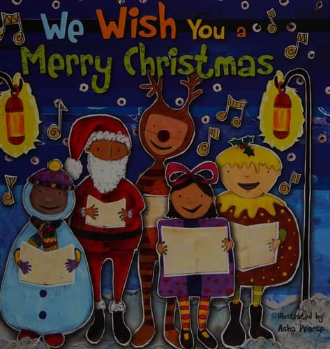 We Wish You a Merry Christmas