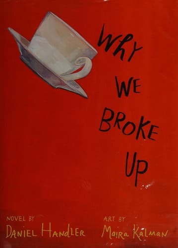 Why We Broke Up