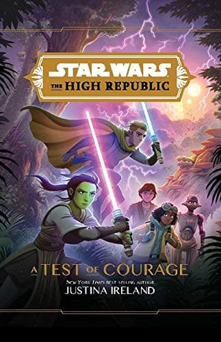 Star Wars The High Republic - A Test of Courage