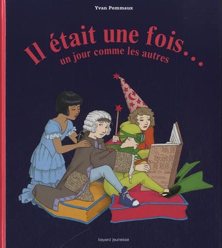 il était une fois... ; un jour comme les autres