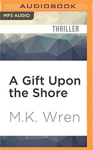 Gift Upon the Shore, A