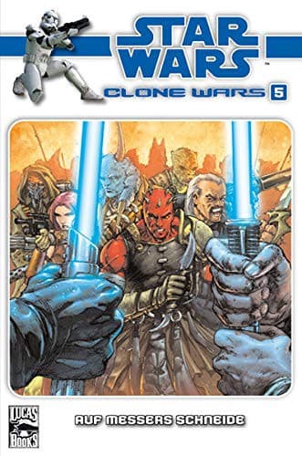 Star Wars Clone Wars 05 - Auf Messers Schneide