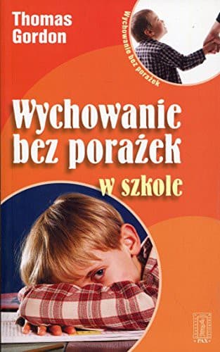 Wychowanie bez porazek w szkole