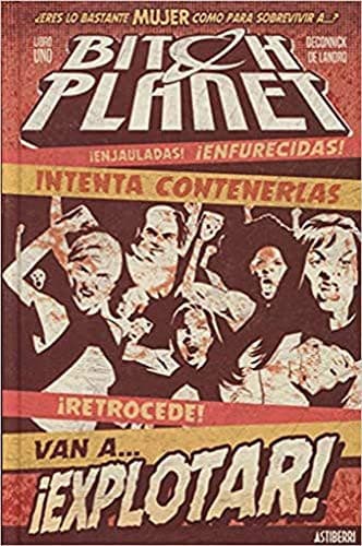 Bitch Planet 1. Máquina extraordinaria
