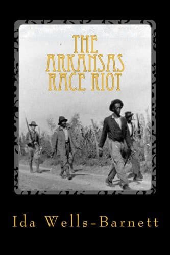 The Arkansas Race Riot