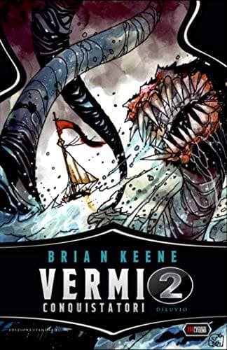 VERMI CONQUISTATORI 2 - DILUVIO