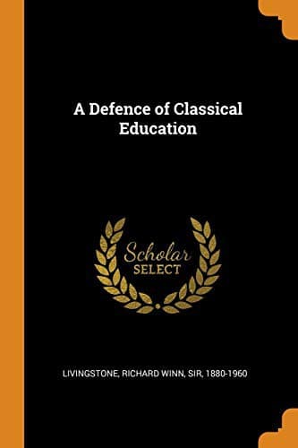 A Defence of Classical Education