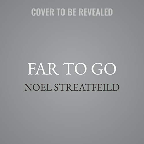 Far to Go
