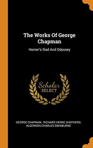 The Works Of George Chapman