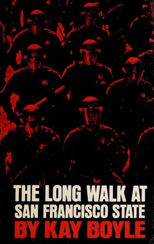 The long walk at San Francisco State, and other essays