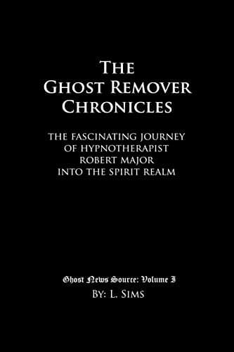 The Ghost Remover Chronicles