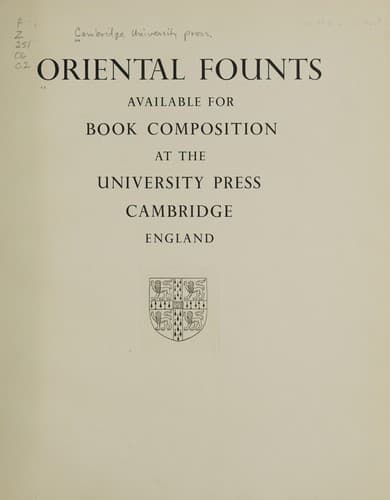 Oriental founts available for book compositions at the University, Cambridge, England
