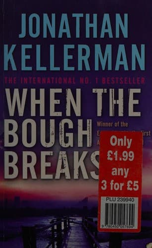 When the Bough Breaks
