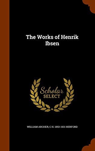 The Works of Henrik Ibsen