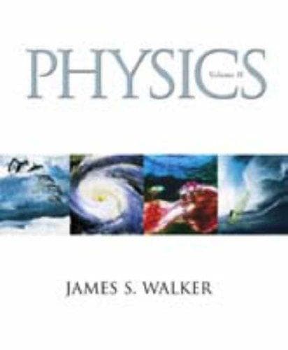 Physics, Vol. II