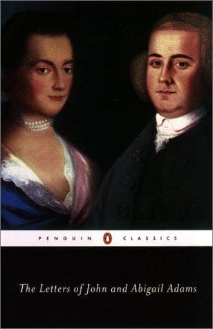 The letters of John and Abigail Adams