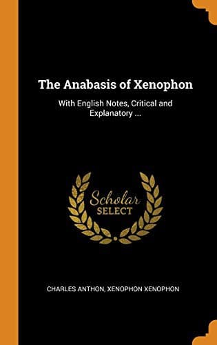 The Anabasis of Xenophon