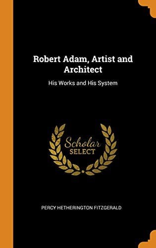 Robert Adam, Artist and Architect