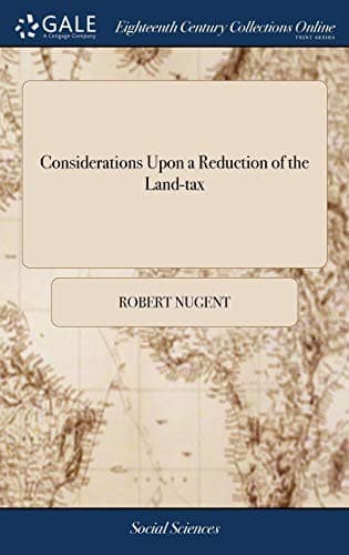 Considerations Upon a Reduction of the Land-Tax