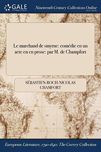 Le marchand de smyrne : comédie en un acte en en prose