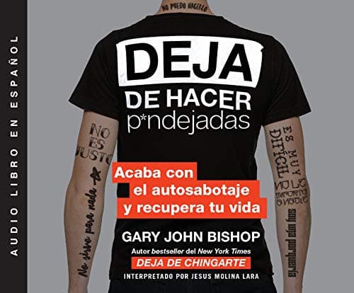 Deja de hacer p*ndejadas