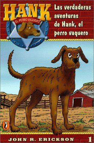 Verdaderas Aventureas de Hank, el Perro Vaquero